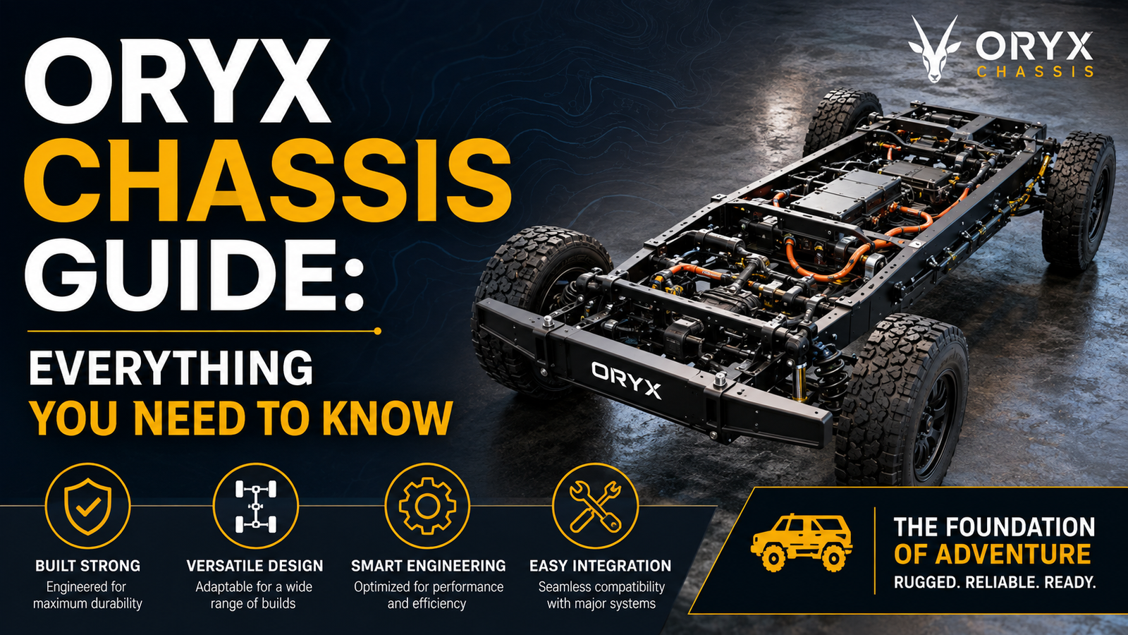 Oryx Chassis Guide
